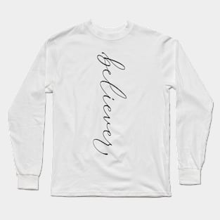 Believer Script - Black Long Sleeve T-Shirt